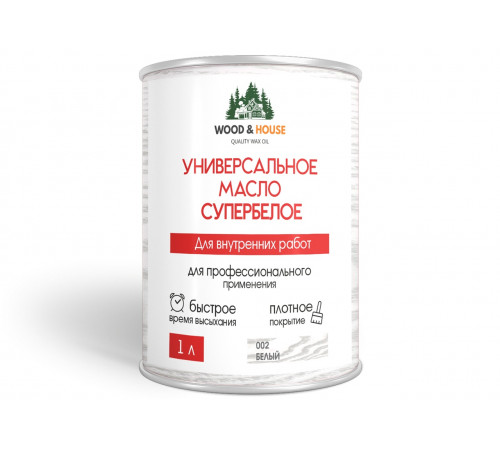 Заказать Универсальное масло СУПЕРБЕЛОЕ WOOD&HOUSE Серия ПРОФИ в Краснодаре, Краснодарский край